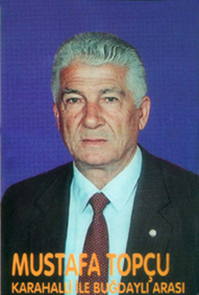 Mustafa Topçu - Karahallının unutulmaz yerel sanatçısı